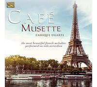 Ugarte Enrique - Cafe' Musette The Most Beautiful French