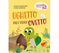 Ughetto dall'unico ovetto. Ediz. a colori