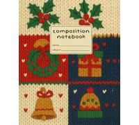 Ugly Christmas Sweater - Patchwork Knit: Draw and Write Notebook | Framed Drawing Page | Wide Ruled | 7.5 x 9.25 | 120 Pages