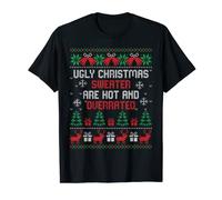 Ugly Christmas Sweaters Are Hot And Overrated Maglietta