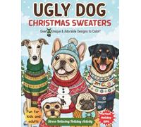 Ugly Dog in Christmas Sweaters: Fun seeing all the dog breeds and coloring them