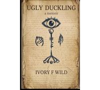 Ugly Duckling: a memoir