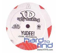 Ugly Duckling - Yudee / Shoot Your Shot
