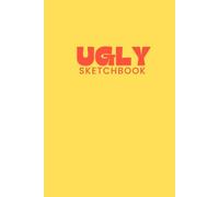 Ugly Sketchbook: "This is a super cool sketchbook where you can keep memories from awesome trips, wild ideas, or just let your pencil run free and make some ugly drawings."