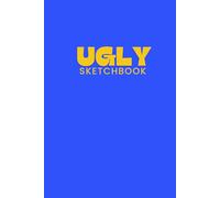 Ugly Sketchbook: This is a super cool sketchbook where you can keep memories from awesome trips, wild ideas, or just let your pencil run free and make some ugly drawings."