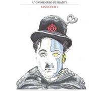 U'gnommero di Franti. Vol. 1