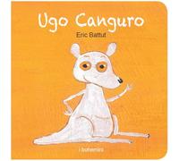 Ugo Canguro. Ediz. illustrata