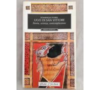 Ugo di San Vittore. Storia, scienza, contemplazione