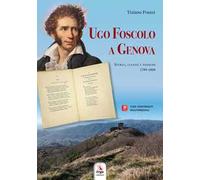 Ugo Foscolo a Genova