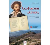 Ugo Foscolo a Genova - 2025 - ERGA