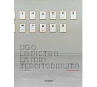 Ugo La Pietra. La mia territorialità. Ediz. multilingue