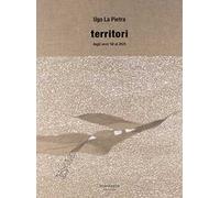 Ugo La Pietra. Territori dagli anni '60 al 2025