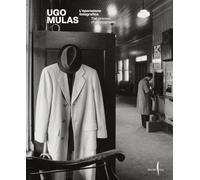 Ugo Mulas. L'operazione fotografica. Ediz. a colori: The Process of Photography