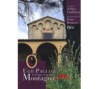 Ugo Pagliali. L'enologo sceso dalla montagna