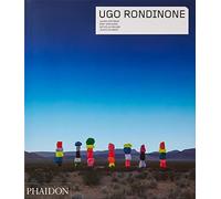 Ugo Rondinone. Ediz. a colori