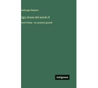 Ugo; Scene del secolo X: Parte Prima - in caratteri grandi
