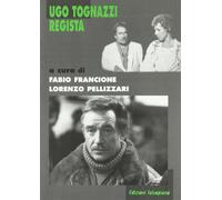 Ugo Tognazzi regista