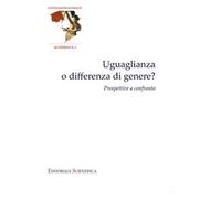 Uguaglianza o differenza di genere? Prospettive a confronto