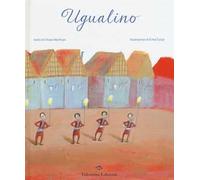 Ugualino. Ediz. illustrata