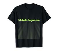 Uh bèllo segnù cao - dialetto genovese ironico Maglietta