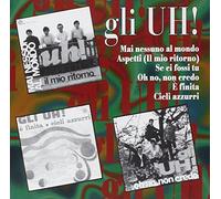 Uh! Gli - Gli Uh!