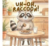 Uh-Oh, Raccoon!