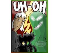 Uh Oh: The Sequel to the Story of Billy Bob