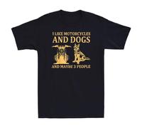 UHBGd68uu I Like Motorcycles And Dogs And Maybe 3 People T-Shirt Black M