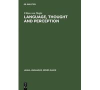 Uhlan von Slagle Language, Thought and Perception (Copertina rigida)