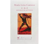 UHP. Mineros de Asturias: Tango y dinamita: 22