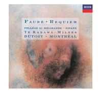 Faure / Dutoit, Charles - Faure: Requiem, Pelleas Et Melisande, Pavane - UHQCD