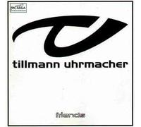 Uhrmacher,Tillmann - TILLMANN UHRMACHER / FRIENDS