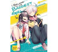 Ui Kashima I Belong to the Baddest Girl at School Volume 07 (Tascabile)