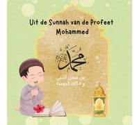 Uit de Sunnah van de Profeet