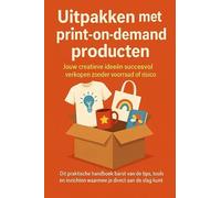 Uitpakken met print-on-demand producten