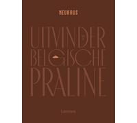 Uitvinder van de Belgische praline: Neuhaus