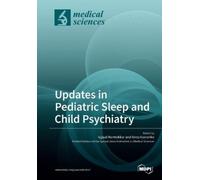Ujjwal Ramtekkar Anna Iva Updates in Pediatric Sleep and Child Psych (Tascabile)