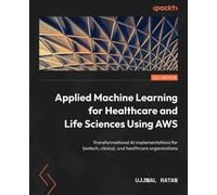 Ujjwal Ratan Applied Machine Learning for Healthcare and Life Scienc (Tascabile)