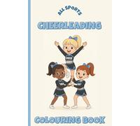 UK Cheerleading Colouring Book: Big Cheer Energy! Fun Pages for Young Cheer Fans Ages 4-10