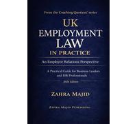 UK Employment Law in Practice: An Employee Relations Perspective