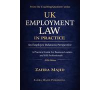 UK Employment Law in Practice: An Employee Relations Perspective
