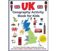 UK Geography Activity Book for Kids (Tascabile) Explore the World Workbooks