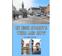 UK HIGH STREETS THEN AND NOW