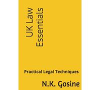 UK Law Essentials: Practical Legal Techniques