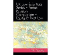 UK Law Essentials Series - Pocket Revision Companion - Equity & Trust Law: Exam-ready Summary Guide. MCQs. Answer Guide. Study Outline. Updated, Convenient & Compact.