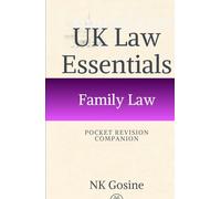 UK Law Essentials Series Pocket Revision Companion Family Law: Exam-ready Summary Guide. MCQs. Answer Guide. Study Outline. Updated, Convenient & Compact.