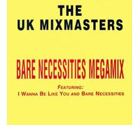 UK Mixmasters, The - Bare Necessities Megamix - UK Mixmasters, The 7" 45