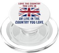 UK Patriot Humor - Love The Country You Live in Funny Quote PopSockets PopGrip per MagSafe