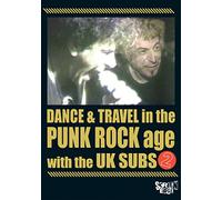 Uk Subs - Dance & Travel In The Punk Rock Age 2