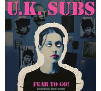 UK Subs Fear to Go Rarities 1988-2000 (Vinyl LP) 12" Album Coloured Vinyl